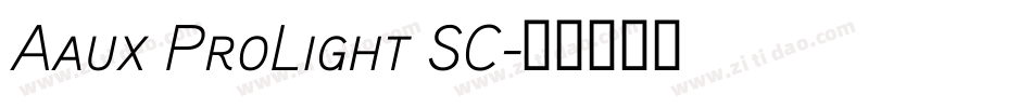 Aaux ProLight SC字体转换